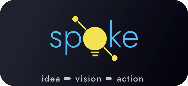 Idea Spoke: idea to vision to action